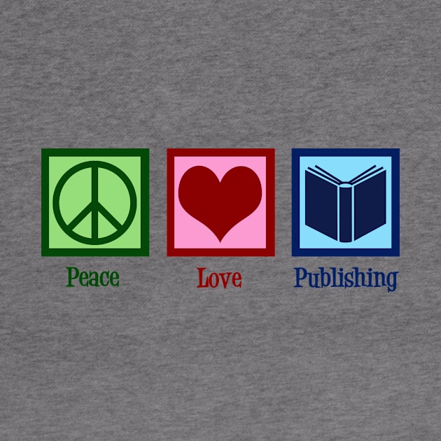 Peace Love Publishing by epiclovedesigns